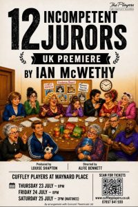Cuffley Players: '12 Incompetent Jurors' by Ian McWethy